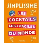 Simplissime Les cocktails les + faciles du monde New version